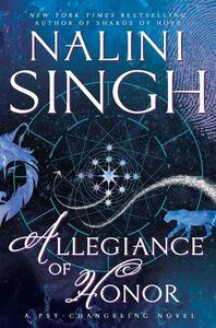 Allegiance of Honor by Nalini Singh