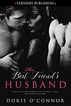 Her Best Friend's Husband by Doris O'Connor