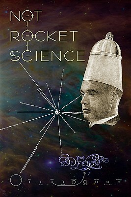 Not Rocket Science by Craig Conley