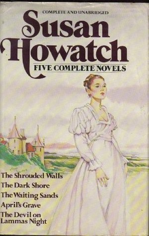 Five Complete Novels by Susan Howatch