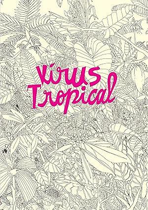 Virus Tropical by Power Paola