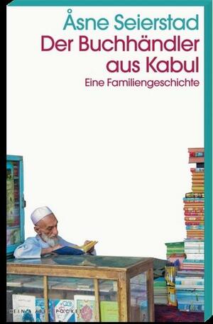 Der Buchhändler aus Kabul by Åsne Seierstad