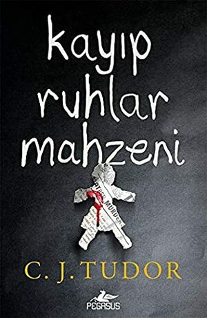 Kayip Ruhlar Mahzeni by C.J. Tudor