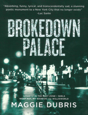 Brokedown Palace by Maggie Dubris