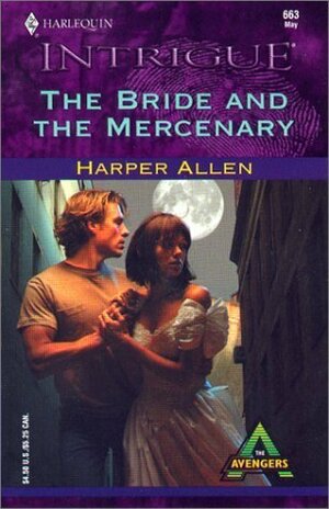 The Bride and the Mercenary by Harper Allen