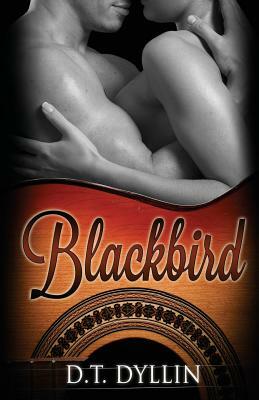 Blackbird by D. T. Dyllin