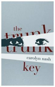 The Trunk Key by Carolyn Nash