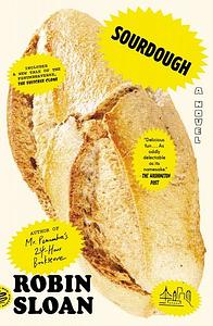 Sourdough by Robin Sloan