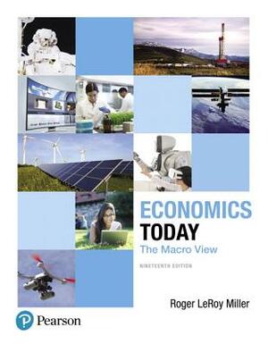 Economics Today: The Macro View by Roger Miller