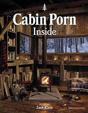 Cabin Porn Inside (Hardback) /anglais by Freda Moon, Freda Moon, Freda Moon