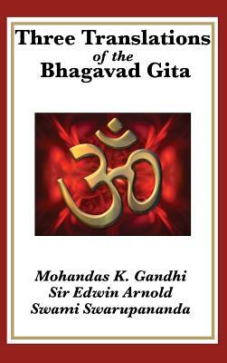 Three Translations of the Bhagavad Gita by Mahatma Gandhi