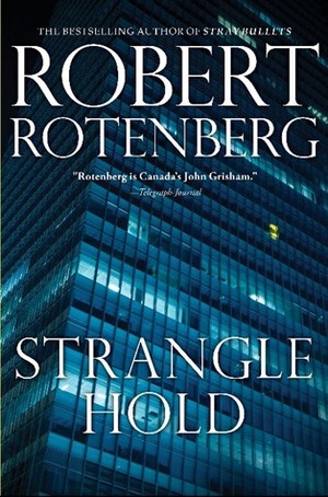 Stranglehold by Robert Rotenberg