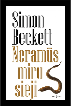 Neramūs mirusieji by Simon Beckett