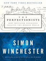 The Perfectionists: How Precision Engineers Created the Modern World by Simon Winchester