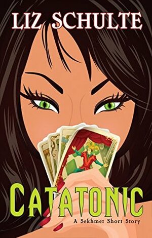 Catatonic by Liz Schulte