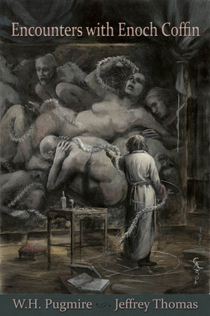 Encounters with Enoch Coffin by Santiago Caruso, Clint Leduc, W.H. Pugmire, Jeffrey Thomas