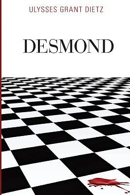 Desmond by Ulysses G. Dietz