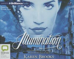 Illumination by Karen Brooks