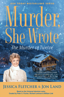 The Murder of Twelve by Jessica Fletcher, Jon Land