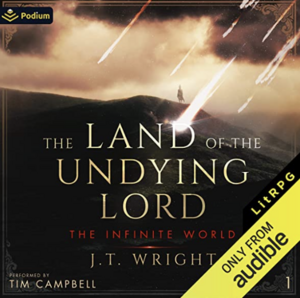 The Land of the Undying Lord by J.T. Wright