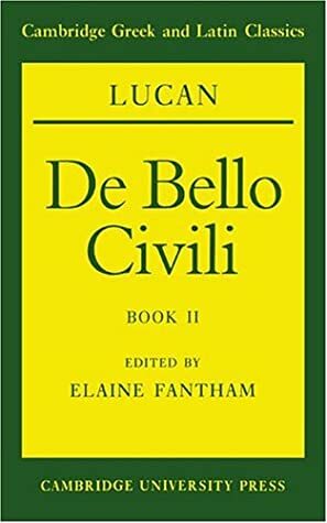 De Bello Civili. Book II by Marcus Annaeus Lucanus