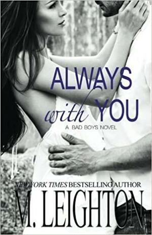 Always With You by M. Leighton