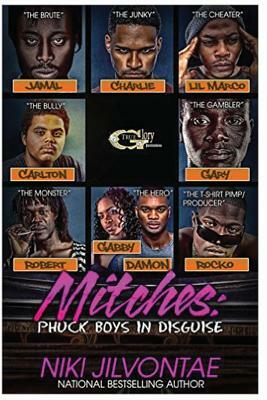 Mitches: Phuck Boys in Disguise by Niki Jilvontae