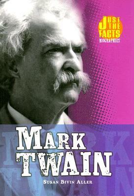 Mark Twain by Susan Bivin Aller