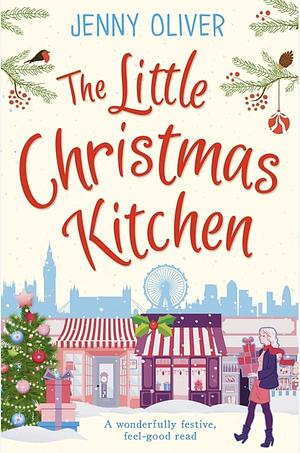 The Little Christmas Kitchen by Jenny Oliver