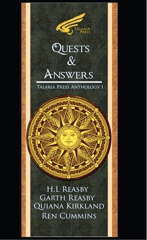 Quests & Answers by Quiana Kirkland, Ren Cummins, Garth Reasby, H.L. Reasby