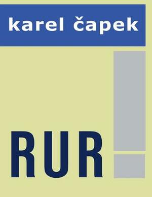 R.U.R. by Karel Čapek