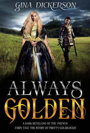 Always Golden by Gina Dickerson