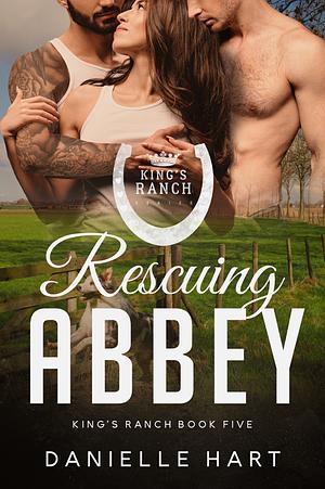 Rescuing Abbey: A MFM Cowboy Romance by Danielle Hart