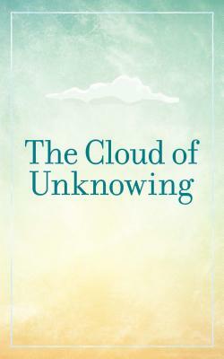 The Cloud of Unknowing by 