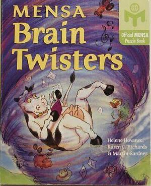 Mensa Brain Twisters by Martin Gardner, Helene Hovanec, Karen C. Richards