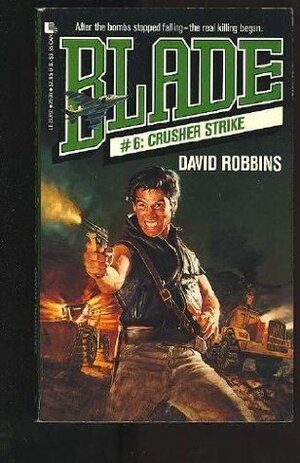 Crusher Strike by David Robbins