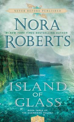 Island of Glass by Nora Roberts