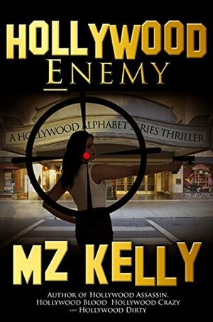 Hollywood Enemy by M.Z. Kelly