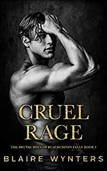 Cruel Rage by Blaire Wynters