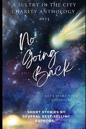 No Going Back: Sultry in the City Anthology by Mariah Kingsley