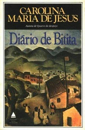 Diário de Bitita by Carolina Maria de Jesus