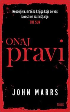 Onaj pravi by John Marrs