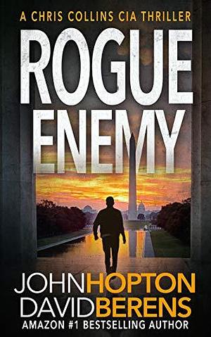 Rogue Enemy by David F. Berens, David F. Berens, David F. Berens