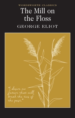 The Mill on the Floss by George Eliot