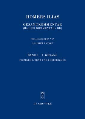 Faszikel 1: Text Und Übersetzung. Faszikel 2: Kommentar by Magdalene Stoevesandt, René Nünlist, Joachim Latacz