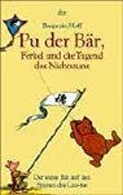 Pu der Bär, Ferkel und die Tugend des Nichtstuns by Benjamin Hoff