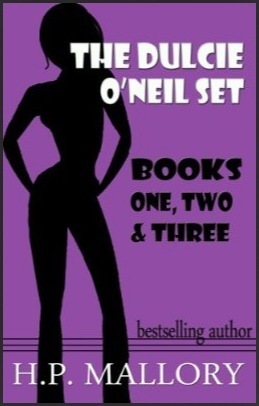 The Dulcie O'Neil Set: Books One, Two and Three by H.P. Mallory