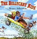 The Billycart Ride by Bruce Atherton