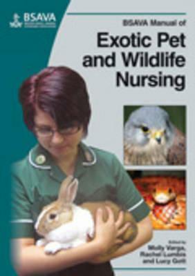 BSAVA Manual of Exotic Pet and Wildlife Nursing by 