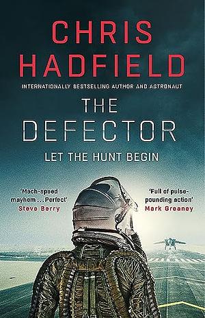 The Defector by Chris Hadfield